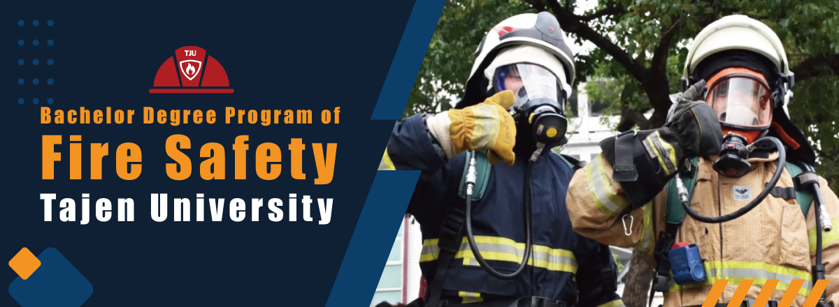 Bachelor Degree Program of Fire Safety banner
